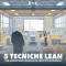 5 Tecniche Lean per migliorare i margini di profitto in azienda