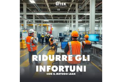 Ridurre gli infortuni sul lavoro e aumentare la sicurezza con il Metodo Lean