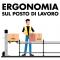 Ergonomia sul posto di lavoro