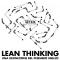 Lean Thinking, definizione del pensiero snello