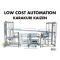 Low Cost Automation, chiamata Karakuri Kaizen