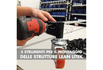 5 strumenti per il montaggio delle strutture Lean per risparmiare tempo ed energia