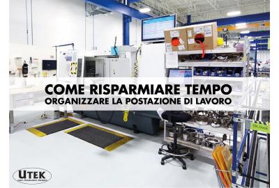 Come risparmiare tempo: organizzare la postazione di lavoro