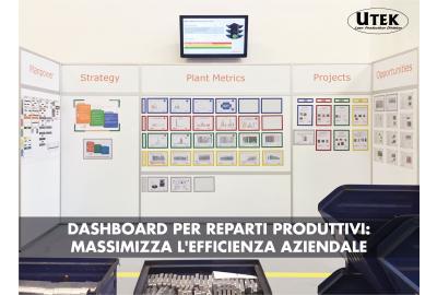 Massimizzare l'efficienza operativa: L'Importanza delle Dashboard nei reparti produttivi