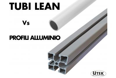 Tubi Lean Vs Profili in Alluminio