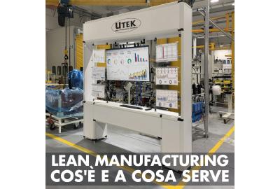 Lean Manufacturing, cos'è e a cosa serve
