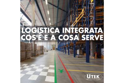 Cos'è la logistica integrata e a cosa serve