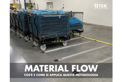 Material Flow, cos'è e come si applica questa metodologia
