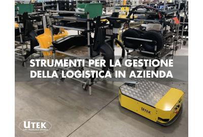 5 strumenti per la gestione della logistica in azienda