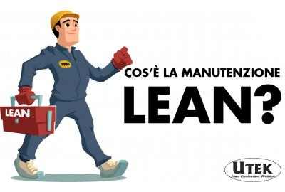TPM: Cos’è la Manutenzione Lean?