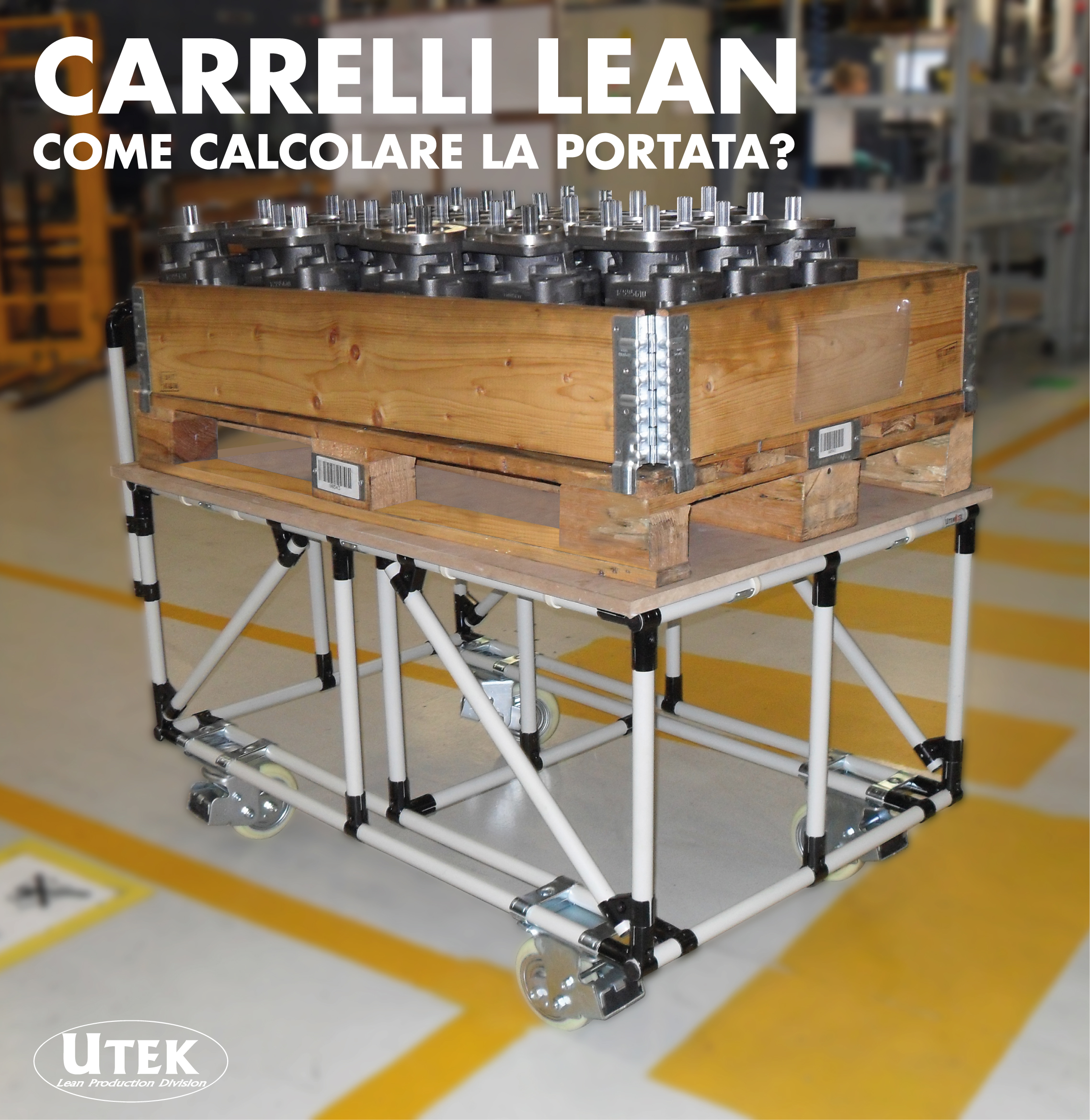 Portata dei carrelli Lean, cos'è e come calcolarla