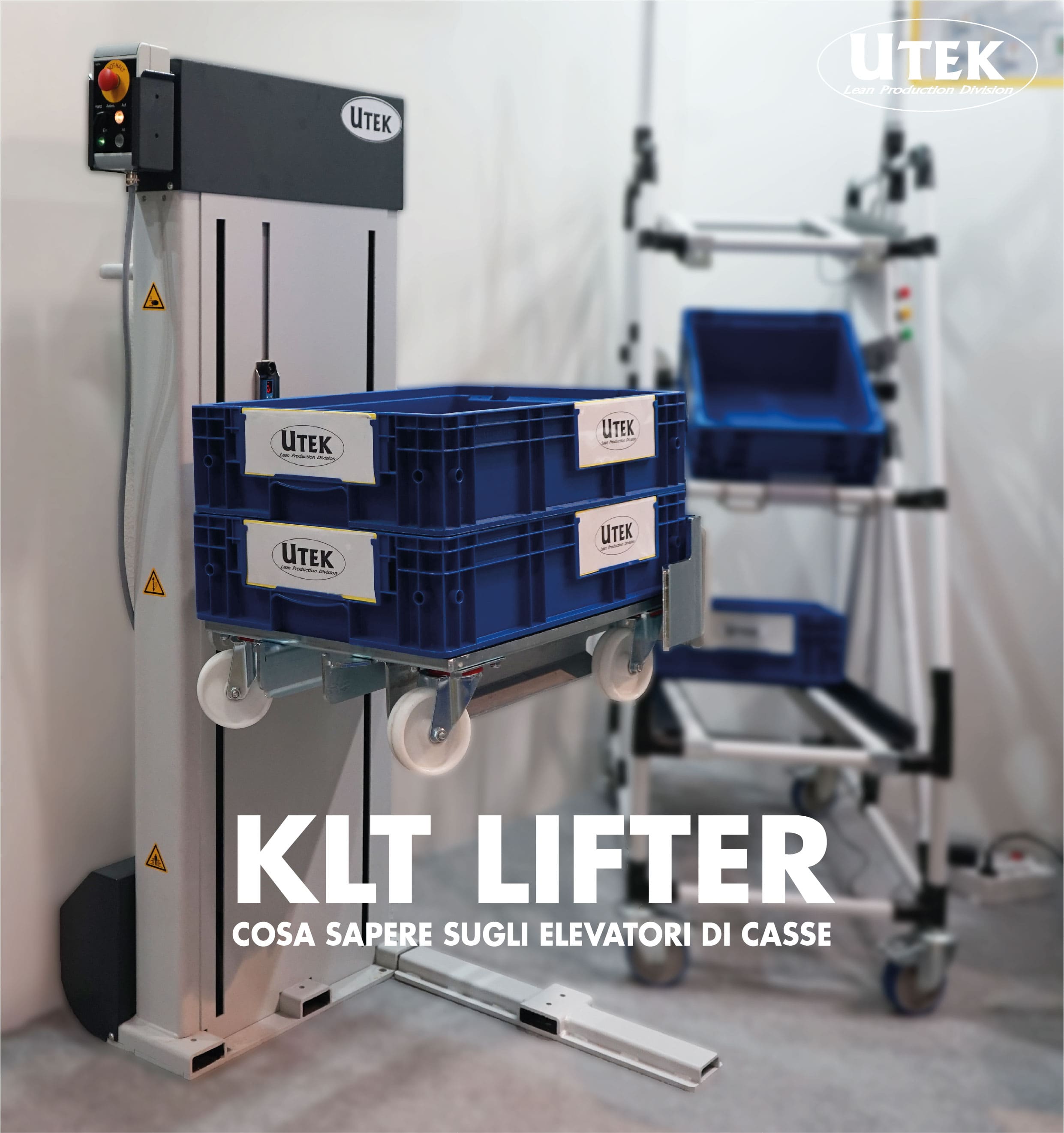 KLT Lifter, cosa sapere sugli elevatori di casse