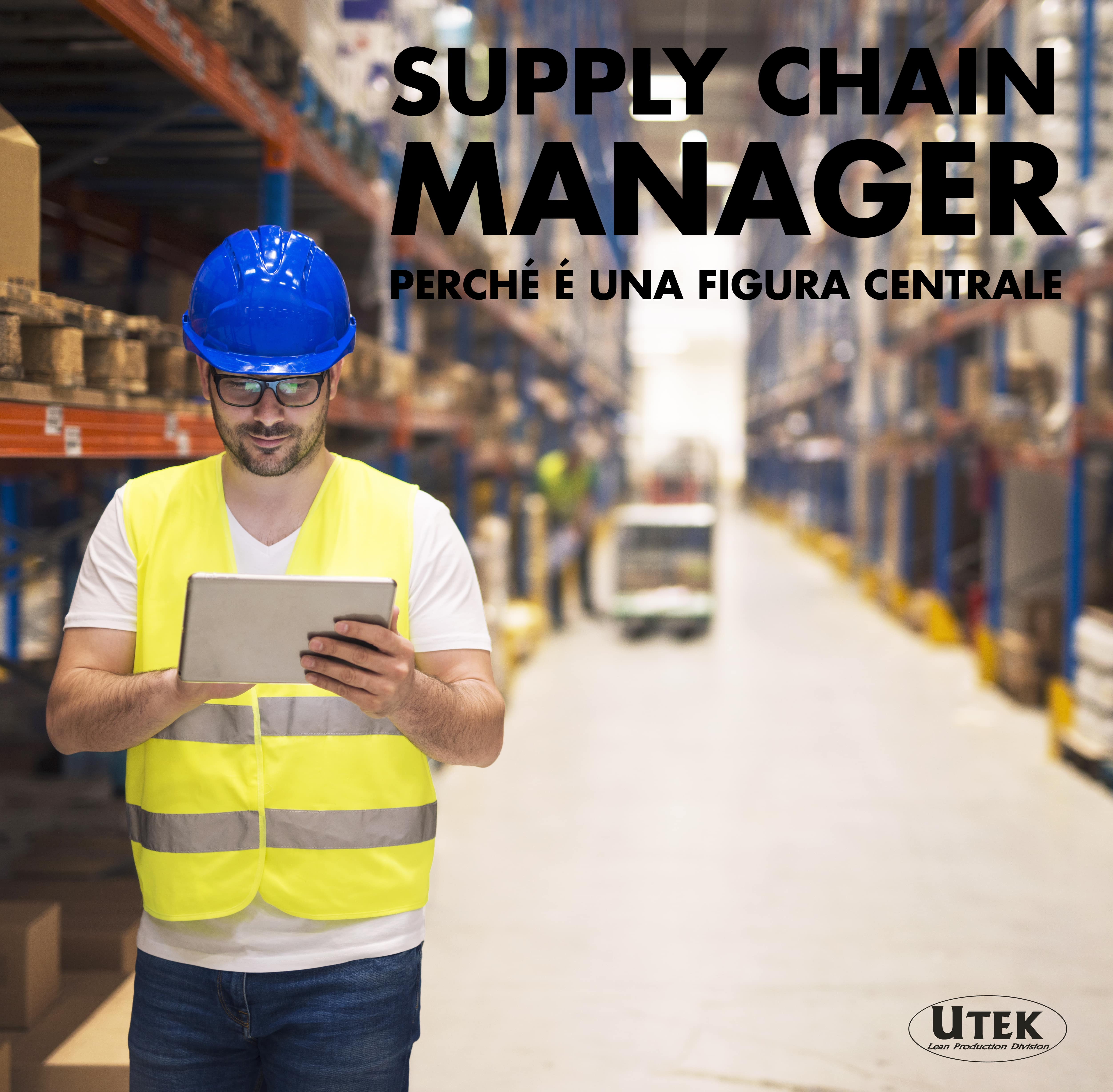 Supply Chain Manager: Perché è una figura centrale