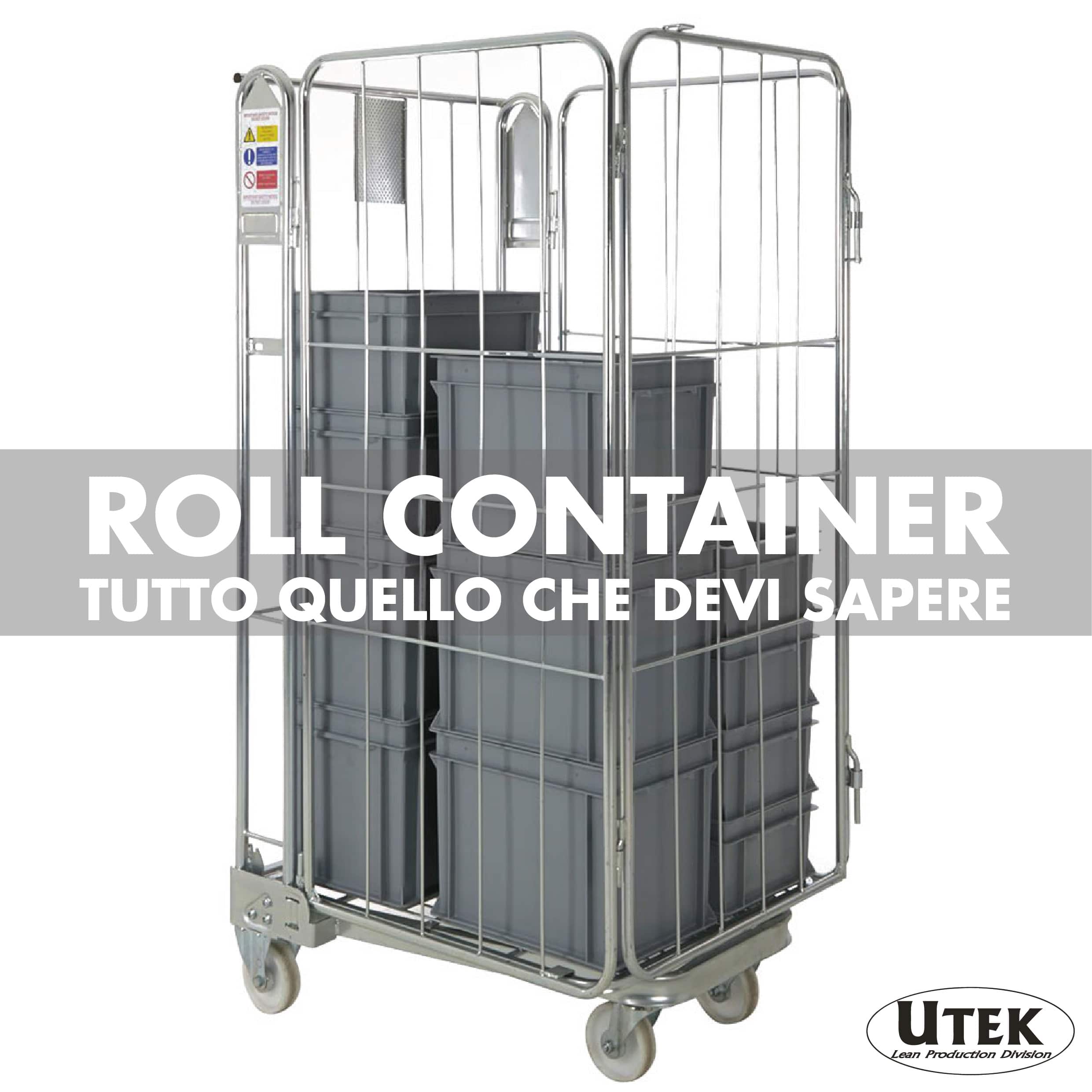 Cos'è un roll container e a cosa serve, come usarlo